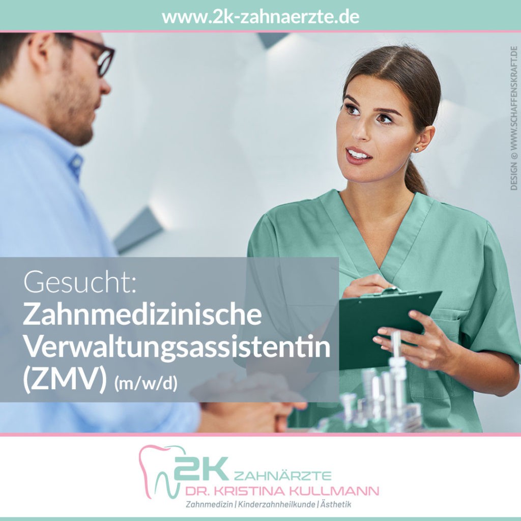 Zahnmedizinische Verwaltungsassistentin (ZMV) (m/w/d)